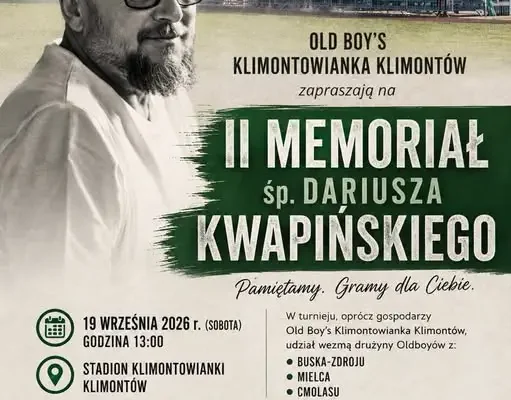 II Memoriał śp. Dariusza Kwapińskiego – Oldboy’s Klimontowianka zaprasza na turniej