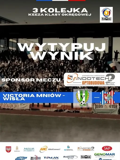 Typuj wynik meczu Victoria Mniów – Wisła Sandomierz i wygraj klubowy gadżet!