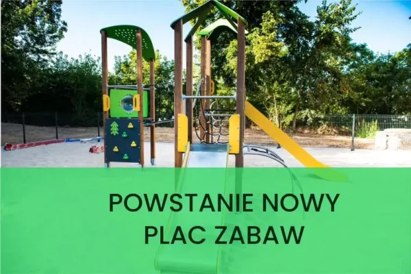 Nowy plac zabaw przy „Krainie Maluszka” w Zawichoście – umowa podpisana