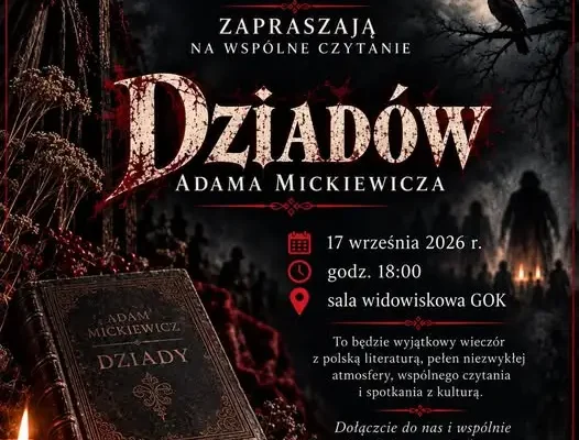 Wspólne czytanie „Dziadów” w Gminie Łoniów – 17 września