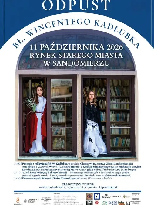 Żywe Witryny i Obrazy Historii wracają na sandomierską Starówkę