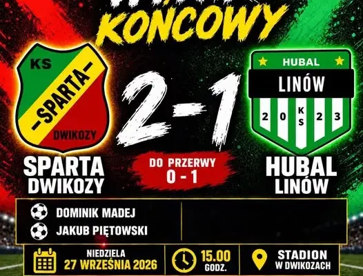 Derbowa wygrana Sparty Dwikozy z Hubalem Linów