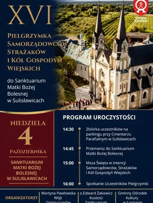 XVI Pielgrzymka Samorządowców, Strażaków i KGW do Sulisławic – po raz pierwszy z Kołami Gospodyń Wiejskich
