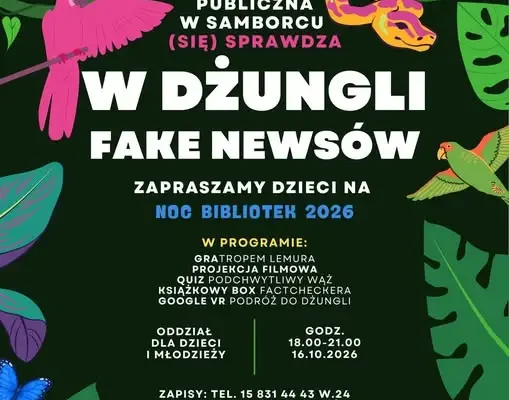 Noc Bibliotek 2026 w Samborcu: dzieci wyruszą w dżunglę fake newsów