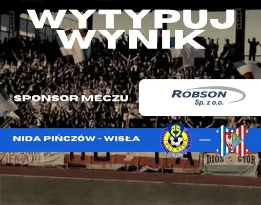 Typuj wynik meczu Nida Pińczów – Wisła Sandomierz i wygraj klubowy gadżet