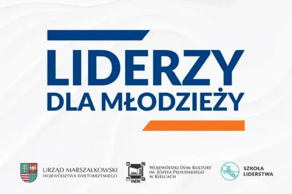 Nabór do programu „Liderzy dla Młodzieży 2026” – szansa dla młodych ze świętokrzyskiego